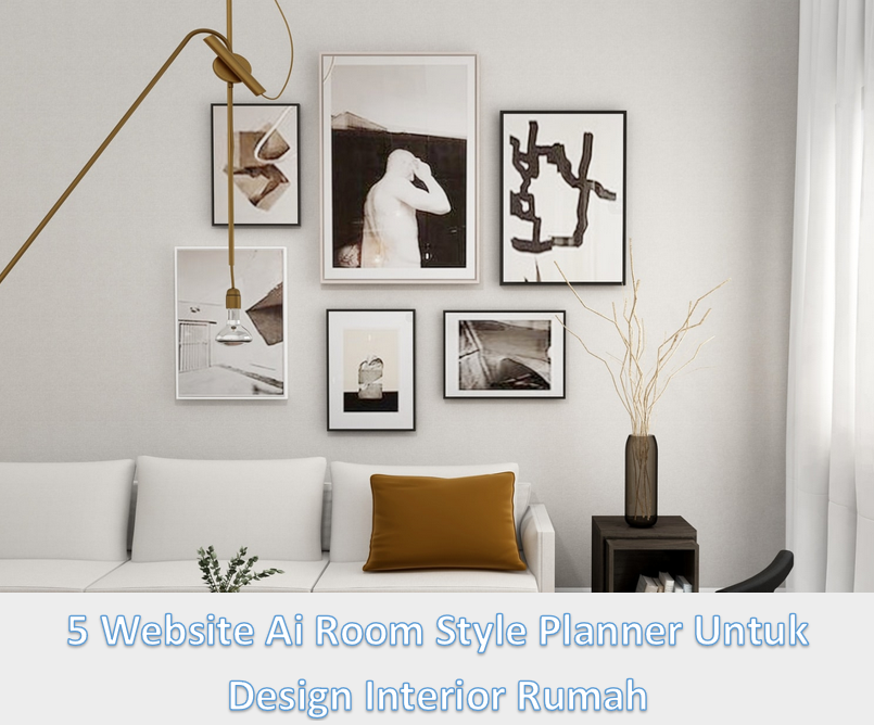 5 Website Ai Room Style Planner Untuk Design Interior Rumah
