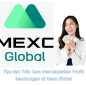 Cara Mendapatkan Profit Keuntungan di Mexc Global