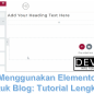 Cara Menggunakan Elementor Pro untuk Blog: Tutorial Lengkap