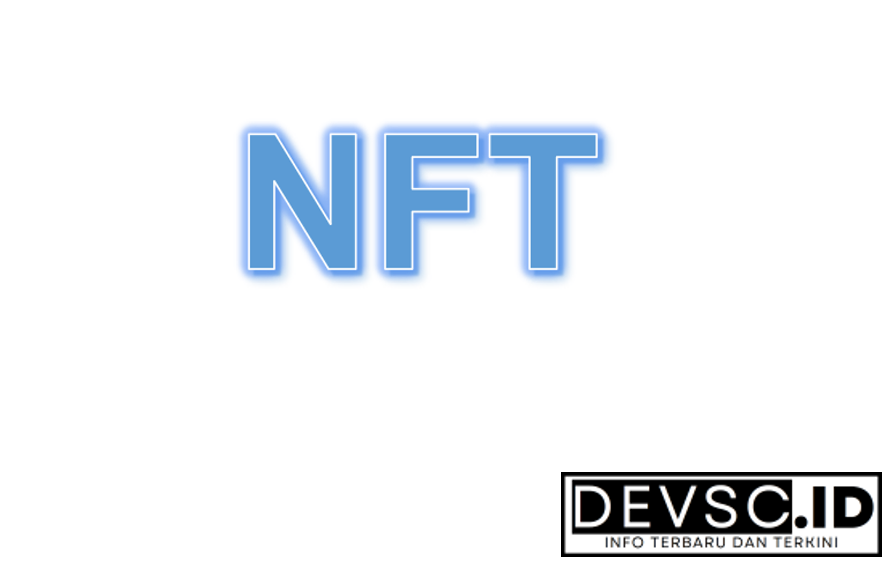 Eksplorasi Pasar NFT (Non-Fungible Token) dalam Seni dan Hiburan Bisnis